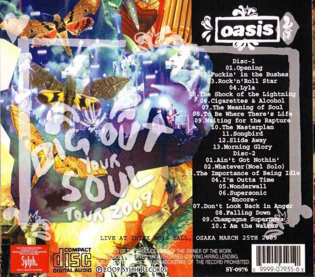 Oasis オアシス/Osaka,Japan 3.25.2009