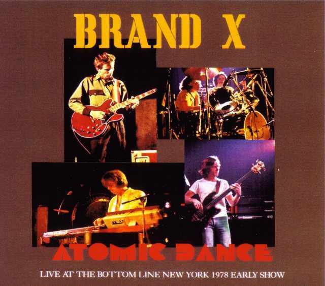 Brand X ブランド・X/New York,USA 1978