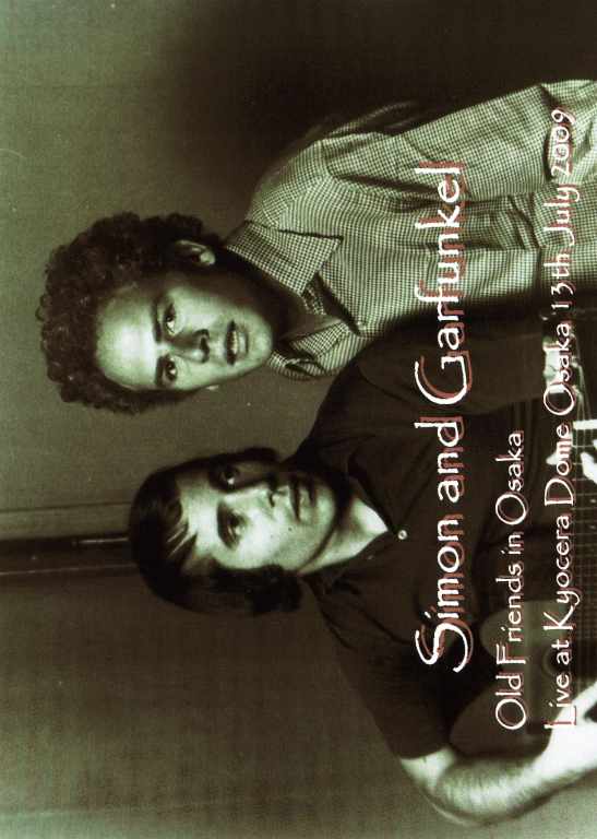Simon & Garfunkel サイモン & ガーファンクル/Osaka,Japan 2009