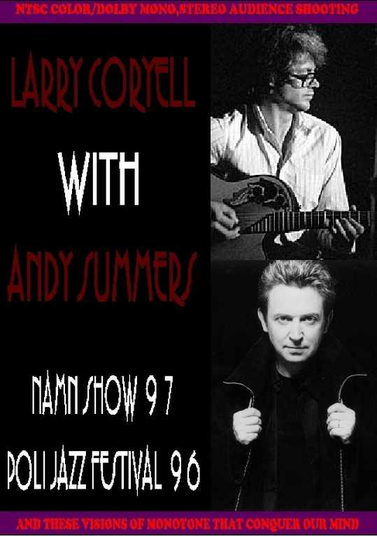 Larry Coryell,Andy Summers ラリー・コリエル/Namn Show 1997 & more