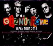 Gizmodrome ギズモドローム/Osaka &amp; Tokyo,Japan 2018