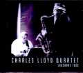 Charles Lloyd Quartet チャールズ・ロイド/Switzerland 1999