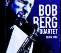 Bob Berg Quartet ボブ・バーグ/France 10.15.1993 FM Broadcast Edition