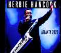Herbie Hancock ハービー・ハンコック/GA,USA 05.28.2022 Complete