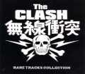 Clash クラッシュ/Rare Tracks Collection