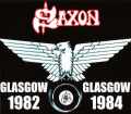 Saxon サクソン/Glasgow,Scotland 1982 & 1984