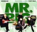 Mr.Big ミスター・ビッグ/Kanagawa,Japan 6.21.2009