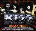 Kiss キッス/Osaka,Japan 2015 Truly Perfect Sound