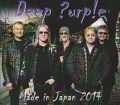 Deep Purple ディープ・パープル/Osaka & Tokyo,Japan 2014 & more