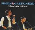 Simon & Garfunkel サイモン・アンド・ガーファンクル/Think Too Much Rare