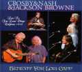 Crosby & Nash & Jackson Browne ジャクソン・ブラウン/California,USA 1988