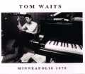 Tom Waits トム・ウェイツ/Minnesota,USA 1975