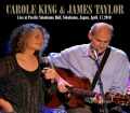 Carole King,James Taylor キャロル・キング/Kanagawa,Japan 2010