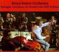 Brian Setzer ブライアン・セッツアー/Studio Live 2007 & more