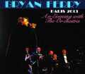Bryan Ferry ブライアン・フェリー/France 2013
