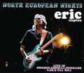 Eric Clapton エリック・クラプトン/Sweden 2011 & more