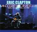 Eric Clapton エリック・クラプトン/Canada 2011
