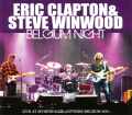 Eric Clapton,Steve Wineood エリック・クラプトン/Belgium 2010