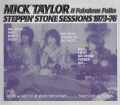 Mick Taylor ミック・テイラー/Studio Session 1973-1976