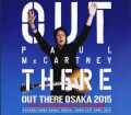 Paul McCartney ポール・マッカートニー/Osaka,Japan 2015 Truly Sound