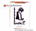 Eric Johnson エリック・ジョンソン/Live Archives 1990's