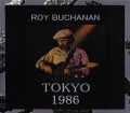 ROY BUCHANAN ロイ・ブキャナン/TOKYO 1986