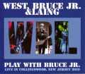 West,Bruce Jr. & Laing ウェスト・アンド・ブルース ジョニア・アンド・レイング/2010