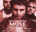 Muse ミューズ/Osaka,Japan 2010