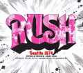 Rush ラッシュ/Washington,USA 1974