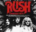Rush ラッシュ/Ohio,USA 1974