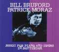 Bill Bruford,Patrick Moraz ビル・ブラッフォード/Netherlands 1984