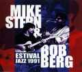 Mike Stern & Bob Berg マイク・スターン/Jazz Festival 1991