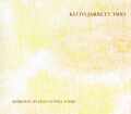 Keith Jarrett Trio キース・ジャレット/London,UK 1992