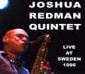 Joshura Redman ジョシュア・レッドマン/Stockholm 1996