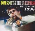 Tom Scott & the LA Express トム・スコット/Tokyo,Japan 1996