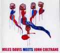 Miles Davis マイルス・デイビス/Meets John Coltrane