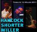 Marcus Miller,Herbie Hancock,Wayne Shorter ハービー・ハンコック/France '11