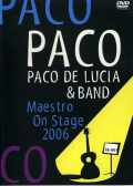 Paco De Lucia パコ・デ・ルシア/Netherland・Germany 2006