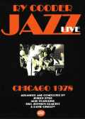 Ry Cooder ライ・クーダー/Jazz Chicago,Il,USA 1978
