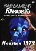 Parllament,Funkadelic パーラメント,ファンカデリック/Houston 1979