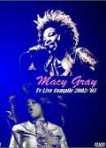 MACY GRAY メイシー・グレイ/TV LIVE COMPILE 2002-'03