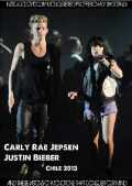 Carly Rae Jepsen,Justin Bieber カーリー・レイ・ジャプセン/Chile 2013
