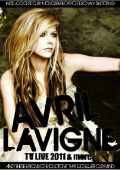 Avril Lavigne アヴリル・ラヴィーン/TV Live 2011 & more