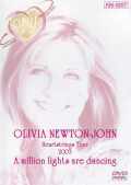 Olivia Newton-John オリビア・ニュートン・ジョン/Tokyo 2003