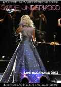 Carrie Underwood キャリー・アンダーウッド/Canada 2013