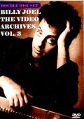 Billy Joel ビリー・ジョエル/Video Archives Vol.3