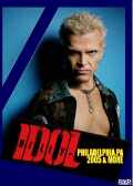 Billy Idol ビリー・アイドル/PHILADELPHIA,PA 2005 & MORE