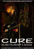 Cure キュアー/Milano,Palasharp,Italy 2008