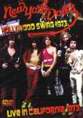 New York Dolls ニューヨーク・ドールズ/California,USA 1973