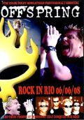 OffSpring オフスプリング/Rock in Rio 2008